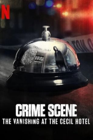Место преступления: Исчезновение в отеле «Сесил» 1 сезон 4 серия